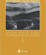 Calculus I – Jerrold Marsden A. Weinstein – 2nd Edition
