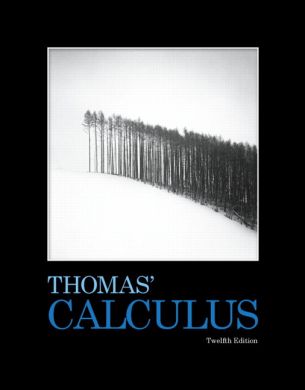 Thomas Calculus – George B. Thomas – 12th Edition