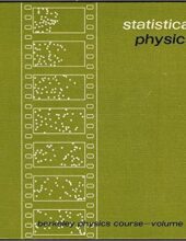 Statistical Physics: Berkeley Physics Course, Vol. 5 – F. Reif – 2nd Edition
