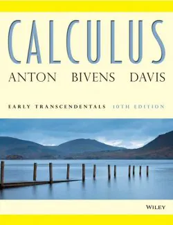 Calculus Early Transcendentals Howard Anton Irl Bivens Stephen Davis 10th Edition