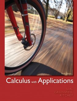 Calculus with Applications – Lial Greenwell Ritchey – 10th Edition