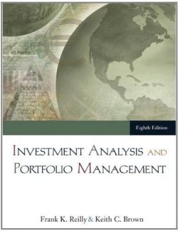 Investment Analysis and Portfolio Management – Frank Reilly – 8th Edition