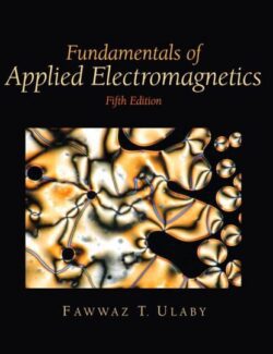 Fundamentals of Applied Electromagnetics – Fawwaz T. Ulaby – 5th Edition