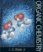 organic chemistry 6th edition l g wade