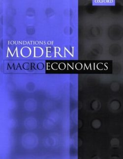 Foundations of Modern Macroeconomics – Ben J. Heijdra – 1st Edition