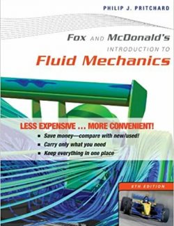 Introduction to Mechanical of Fluids – Fox and McDonald’s – 8th Edition