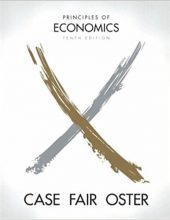 Principles of Economics – Case, Fair, Oster – 10th Edition