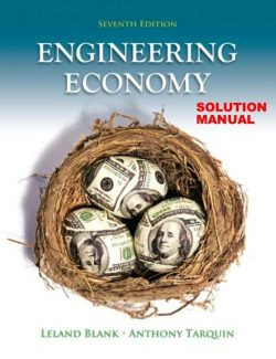Engineering Economy – Leland Blank, Anthony Tarquin – 7th Edition