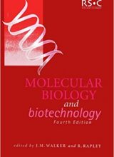 Molecular Biology and Biotechnology – John M. Walker, Ralph Rapley – 4th Edition Molecular Biology and Biotechnology John M. Walker Ralph Rapley 4th Edition