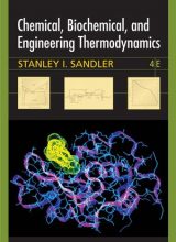 Chemical Biochemical and Engineering Thermodynamics Stanley I. Sandler 4th Edition