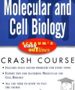 Molecular and Cell Biology Schaum William Stansfield 1st Edition