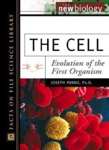 The Cell Evolution of the First Organism Joseph Panno 1st Edition