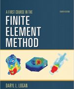 a first course in the finite element method daryl l logan 4th edition