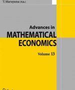 advances in mathematical economics kusuoka maruyama volume 13