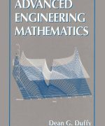advanced engineering mathematics dean g duffy 1st edition
