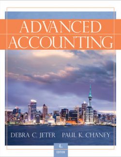 Advanced Accounting – Debra C. Jeter, Paul K. Chaney – 4th Edition