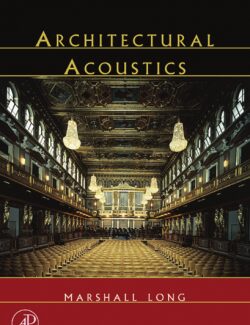 Architectural Acoustics – Marshall Long – 1st Edition
