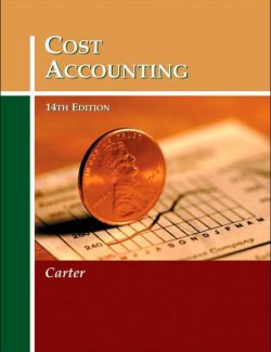 Cost Accounting – William K. Carter – 14th Edition