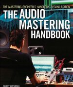 the mastering engineers handbook bobby owsinski 1st edition 150x180 1