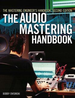 the mastering engineers handbook bobby owsinski 1st edition 250x325 1