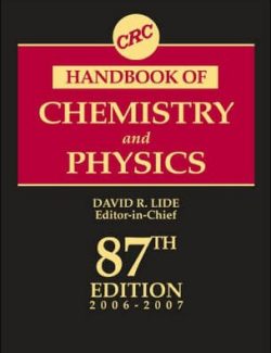 Handbook of Chemistry and Physics – David R. Lide – 87th Edition