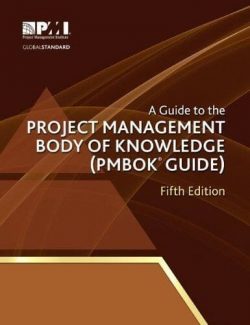 Project Management Body of Knowledge (PMBOK Guide) – Project Management Institute Inc. – 5th Edition