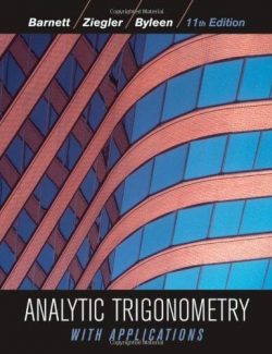 Analytic Trigonometry with Applications – Raymond A. Barnett – 11th Edition