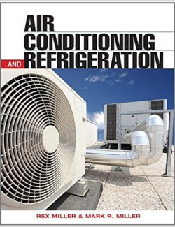 Air Conditioning and Refrigeration – R. Miller, M. Miller – 2st Edition