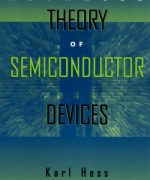 advanced theory of semiconductor devices karl hess 1st edition