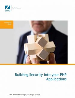 Building Security in your PHP Applications – Zend Technologies – 1st Edition