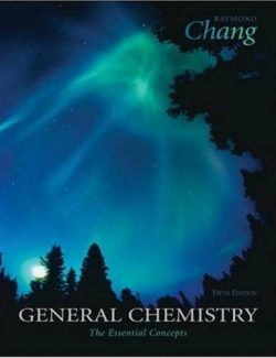 General Chemistry: The Essential Concepts – Raymond Chang – 5th Edition
