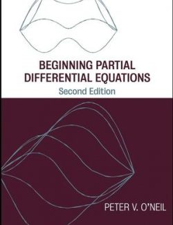Beginning Partial Differential Equations – Peter O’Neil – 2nd Edition