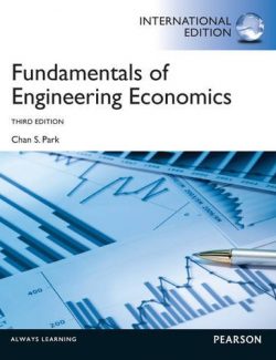 Fundamentals of Engineering Economics – Chan S. Park – 3rd Edition