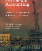 petroleum accounting dennis r jennings 5th edition