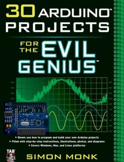 30 Projects of Arduino for Evil Genius – Simon Monk – 1st Edition