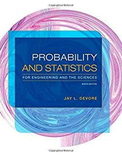 Probability & Statistics for Engineering and the Sciences – Jay L. Devore – 6th Edition