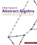 a first course in abstract algebra j fraleigh 7th edition