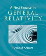 a first course in general relativity bernard schutz 2nd edition