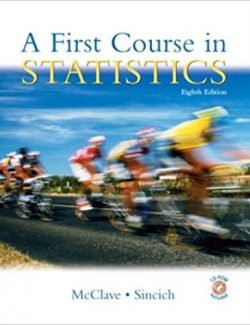 A First Course in Statistics – James T. McClave, Terry Sincich – 8th Edition