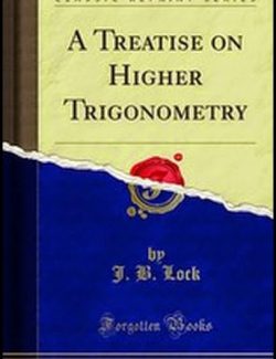 a treatise on higher trigonometry j b lock 1884 1st edition