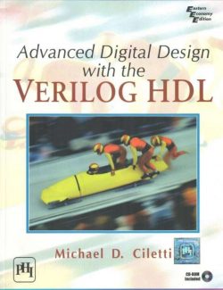 Advanced Digital Design with the Verilog HDL – M. Ciletti – 1st Edition
