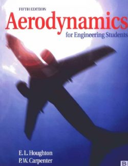 Aerodynamics for Engineering Students – E. I. Houghton, P. W. Carpenter – 5th Edition