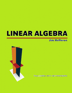 Linear Algebra – Jim Hefferon – 1st Edition