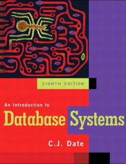 An Introduction to Database Systems – C. J. Date – 8th Edition