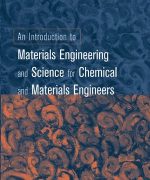 an introduction to materials engineering and science for chemical and