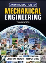 an introduction to mechanical engineering jonathan wickert 3rd edition