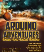 arduino adventures james floyd kelly harold timmis 1st edition