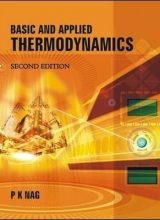 Basic and Applied Thermodynamics – P. K. Nag – 2nd Edition basic and applied thermodynamics p k nag 2nd edition