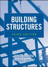 Building Structures – James Ambrose, Patrick Tripeny -3rd Edition building structures ambrose tripeny 3rd edition