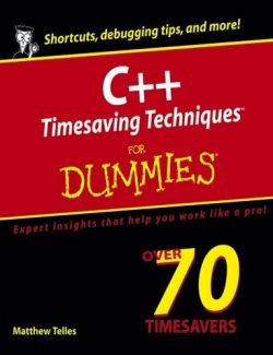 C++ Timesaving Techniques for Dummies – Matthew Telles – 1st Edition